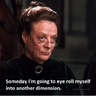 someday-im-going-to-eye-roll-myself-into-another-dimension-5527857.png