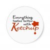 everything_tastes_better_with_ketchup_stickers-r43.jpg