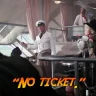 No Ticket!
