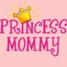 PrincessMommy029